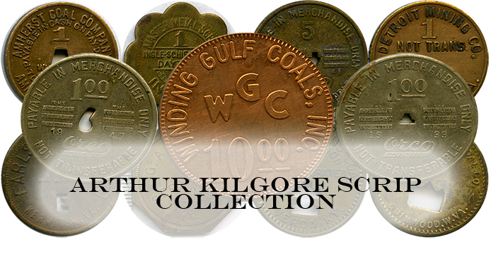 Arthur Kilgore Mine Scrip Collection