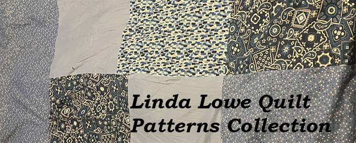Linda Lowe Quilt Patterns Collection