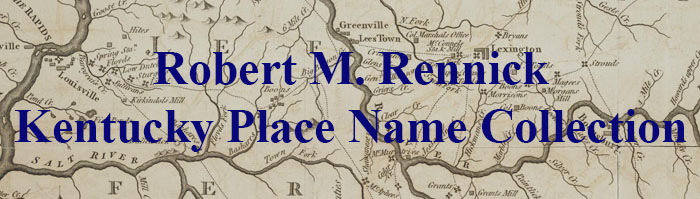 Robert M. Rennick Kentucky Place Name