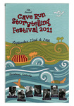 2011 Cave Run Storytelling Festival Poster by Cave Run Storytelling Festival Committee (Morehead, Ky.) and Morehead Tourism Commission (Morehead, Ky.)