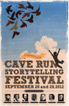 2012 Cave Run Storytelling Festival Poster by Cave Run Storytelling Festival Committee (Morehead, Ky.) and Morehead Tourism Commission (Morehead, Ky.)
