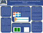 Classification of Road Objects using Convolutional Neural Networks by Mann Patel and Heba Elgazzar