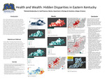 Health and Wealth: Hidden Disparities in Eastern Kentucky by MaCaila Blankenship and Geoff Gearner