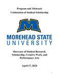 2023-2024 Program and Abstracts Celebration of Student Scholarship by Morehead State University. Undergraduate Research Fellowship Program.