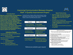 Improving Communication between Hospital Staff: A Quality Improvement Project by Timothy Emerson, Bailey Ledford, Gracie Meade, Hadley Mellenkamp, Grace Nourse, Zander Osborne, Savannah Tackett, and Suzi White