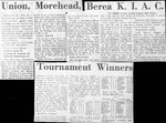 Union, Morehead, Berea K.I.A.C. Tournament Winners