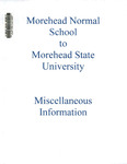 Morehead Normal School to Morehead State University - Miscellaneous Information