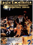 Eagle Excellence Morehead State University Eagle Basketball 2004-05 by Morehead State University. Office of Athletics.