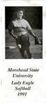 Lady Eagle Softball 1991 by Morehead State University. Office of Athletics.