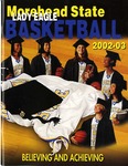 2002-2003 Lady Eagles: Believing and Achieving by Morehead State University. Office of Athletics.