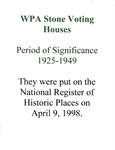 W.P.A. Stone Voting Houses: Period of Significance, 1925-1949 by Rowan County Historical Society.