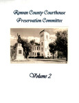 Rowan County Courthouse Preservation Committee, Volume 2 by Rowan County (Kentucky) Courthouse Preservation Committee.