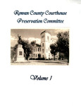 Rowan County Courthouse Preservation Committee, Volume 1 by Rowan County (Kentucky) Courthouse Preservation Committee.