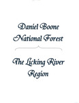 Daniel Boone National Forest / The Licking River Region by Rowan County Historical Society.