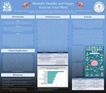 Mentally Healthy and Happy Exercise Your Mind by Chloe Riggs, Ashley Rowe, Sarah Webb, Tyler Stephens, Tanner Young, and Shelley Sadler